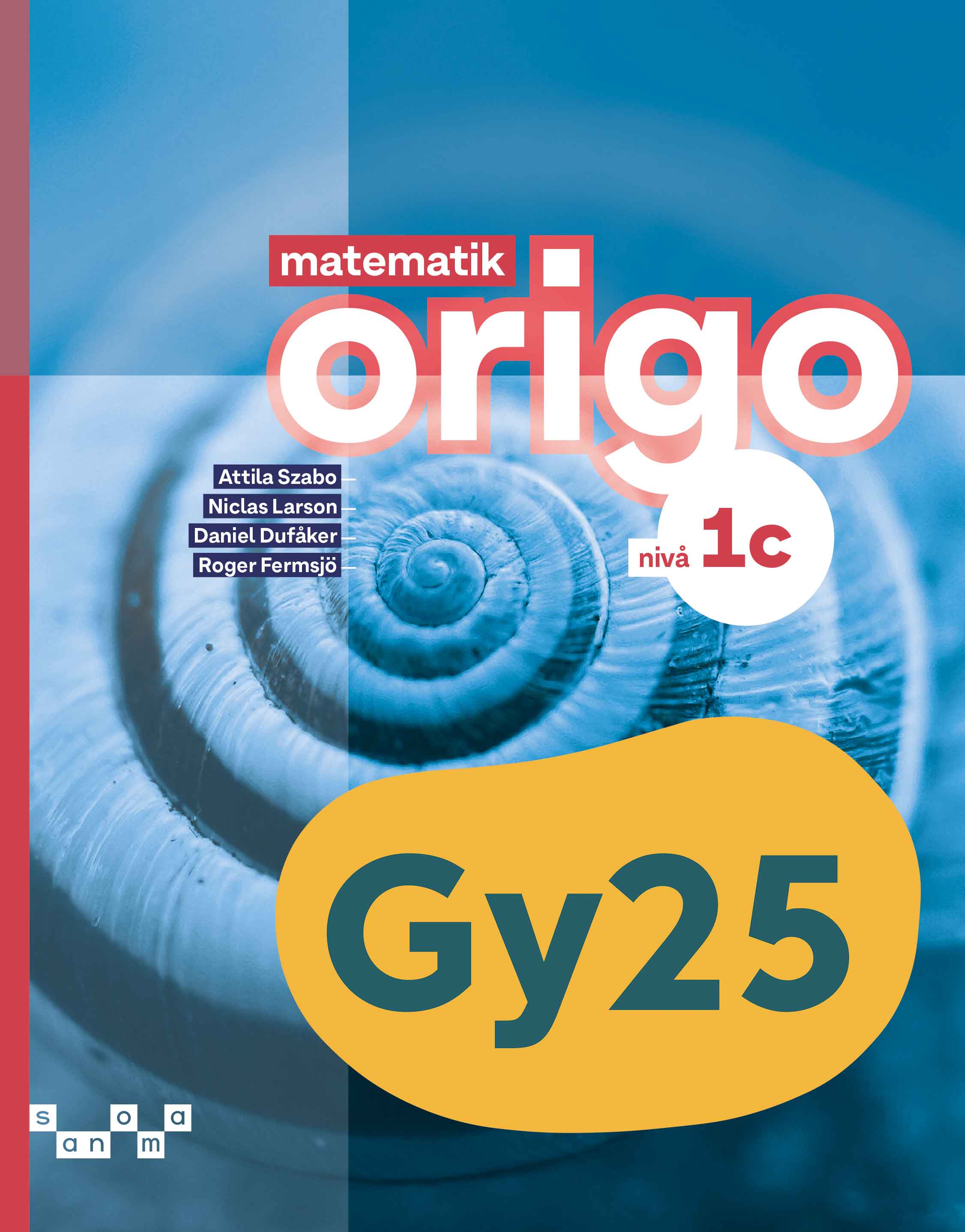 Matematik Origo 2025 spår c, upplaga 1 - Om serien