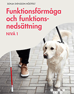 Funktionsförmåga och funktionsnedsättning 1, uppl. 1 - Om serien