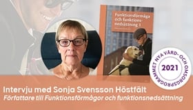 Intervju med Sonja Svensson Höstfält, författare till Funktionsförmåga och funktionsnedsättning 1